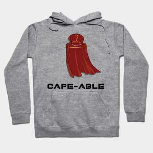 CAPE-ABLE Hoodie